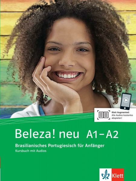 Beleza! neu A1-A2: Brasilianisches Portugiesisch für Anfänger A1-A2. Kursbuch mit Audios