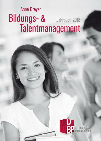 Bildungs- und Talentmanagement: Jahrbuch 2016