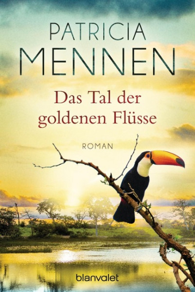 Das Tal der goldenen Flüsse