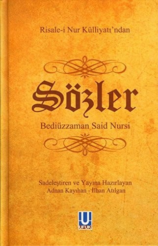 Sözler: Bediüzzaman Said Nursi