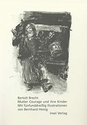 Mutter Courage und ihre Kinder: eine Chronik aus dem Dreißigjährigen Krieg