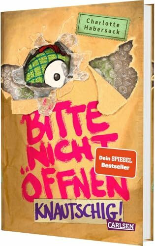 Bitte nicht öffnen 9: Knautschig!: Wer hat mein Kuscheltier gesehen? Lustige Kinderbuch-Serie ab 8 Jahren über geheimnisvolle Päckchen und schrullige Monster (9)