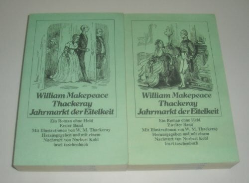 Jahrmarkt der Eitelkeit: Ein Roman ohne Held. Zwei Bände in Kassette (insel taschenbuch)