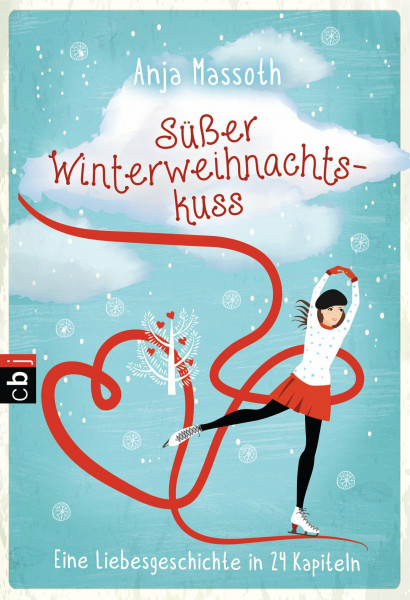 Süßer Winterweihnachtskuss: Eine Liebesgeschichte in 24 Kapiteln