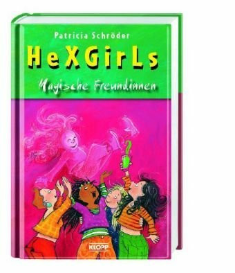HeXGirls. Magische Freundinnen: enthält Band 1 & 2