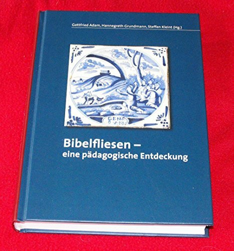 Bibelfliesen: eine pädagogische Entdeckung