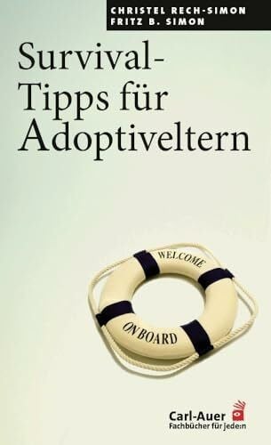 Survival-Tipps für Adoptiveltern (Fachbücher für jede:n)