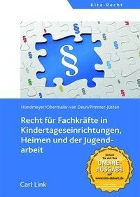 Recht für Fachkräfte in Kindertageseinrichtungen, Heimen und der Jugendarbeit