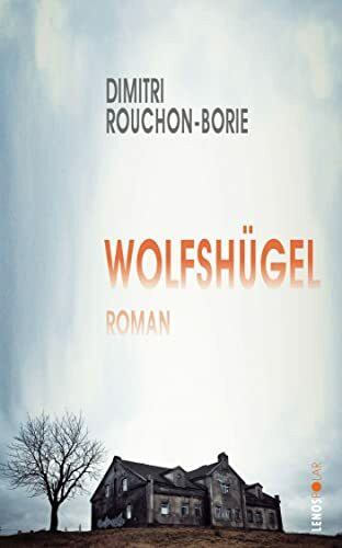 Wolfshügel: Roman (Lenos Polar)