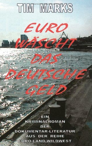 Euro wäscht das Deutsche Geld
