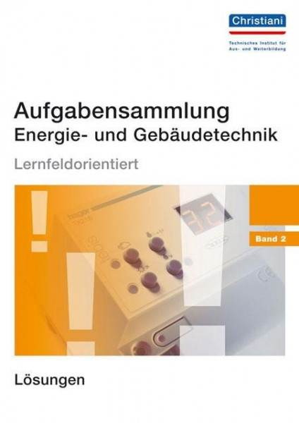 Wellers, H: Aufgabensammlung Energie- und Gebäudetechnik