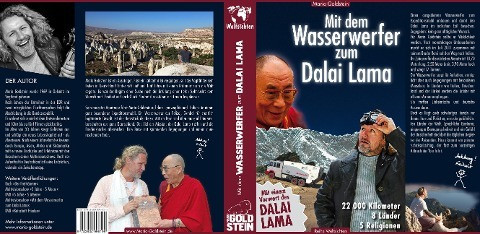Mit dem Wasserwerfer zum Dalai Lama