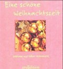 Eine schöne Weihnachtszeit (Das kleine Buch für Dich)