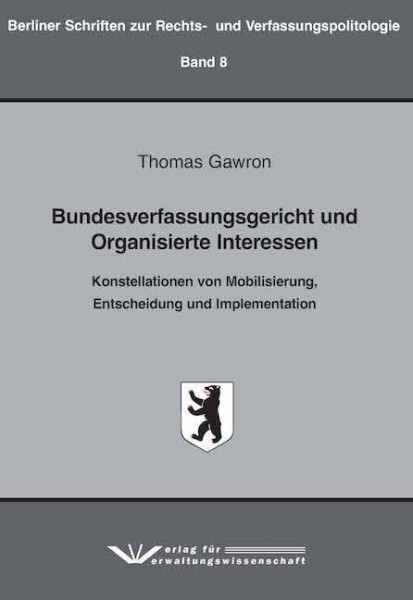 Bundesverfassungsgericht und Organisierte Interessen