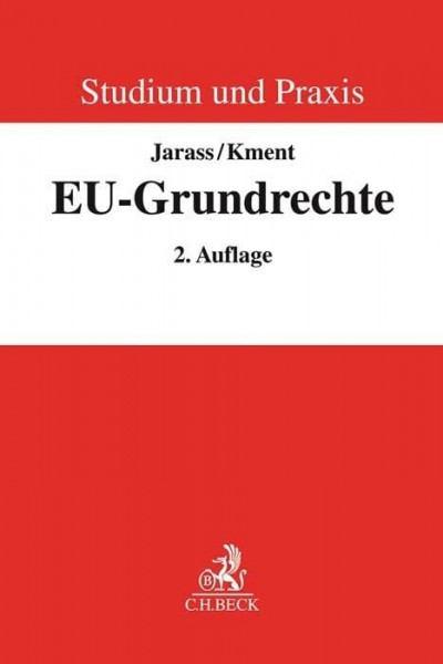 EU-Grundrechte: Ein Studien- und Handbuch (Studium und Praxis)