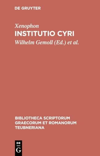 Institutio Cyri (Bibliotheca scriptorum Graecorum et Romanorum Teubneriana)