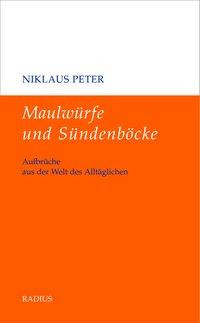 Maulwürfe und Sündenböcke