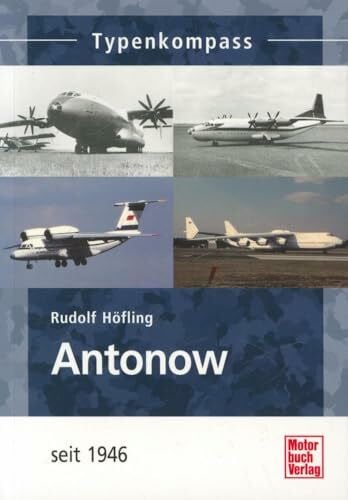 Antonow: seit 1946 (Typenkompass)