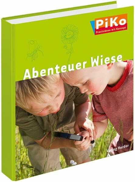 PiKo-Ordner "Abenteuer Wiese": Praxisideen mit Konzept (PiKo - Praxisideen mit Konzept)