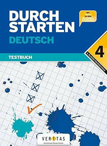 Durchstarten Deutsch 4. Testbuch: 4. Klasse Volksschule