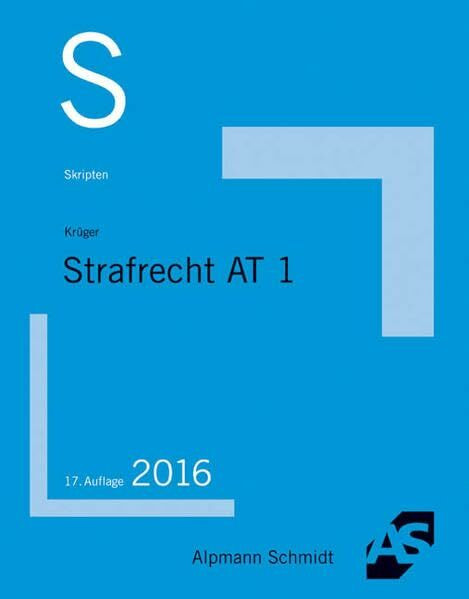 Skript Strafrecht AT 1: 2016