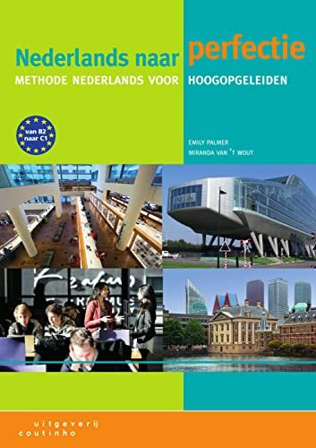 Nederlands naar perfectie B2-C1, 3rd edition: Kursbuch mit Online-Material