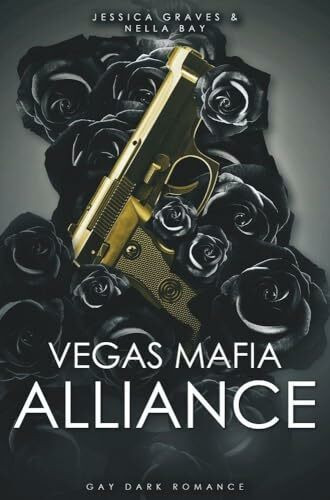 Vegas Mafia Alliance: Gay Dark Romance (Vegas Mafia Dynasty)