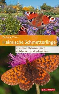 Heimische Schmetterlinge in ihren Lebensräumen