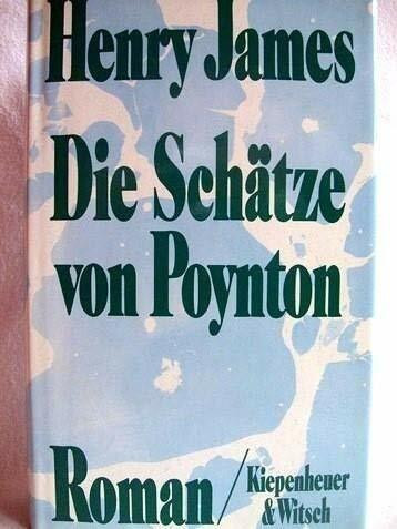 Die Schätze von Poynton: Roman