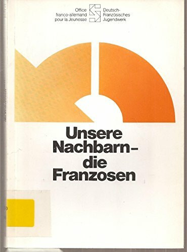 Unsere Nachbarn-die Franzosen.