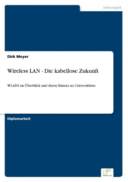 Wireless LAN - Die kabellose Zukunft