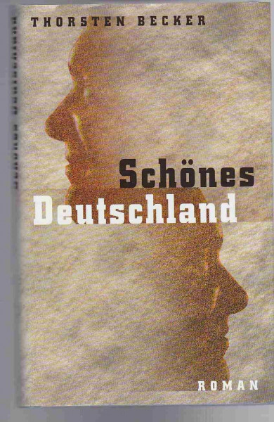 Schönes Deutschland: Roman