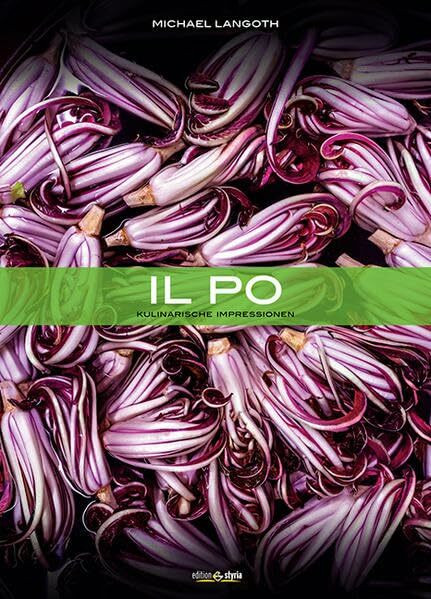 Il Po: Kulinarische Impressionen