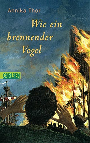 Wie ein brennender Vogel: Auf der Kinder- und Jugendbuchliste SR, WDR, Radio Bremen Sommer 2002