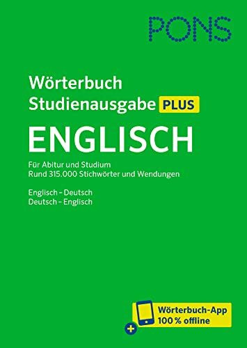 PONS Wörterbuch Studienausgabe Plus Englisch: Rund 315.000 Stichwörter und Wendungen. Englisch-Deutsch / Deutsch-Englisch + Wörterbuch-App
