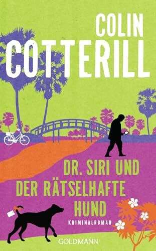 Dr. Siri und der rätselhafte Hund: Kriminalroman (Dr. Siri ermittelt, Band 14)