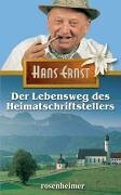 Hans Ernst. Der Lebensweg des Heimatschriftstellers.