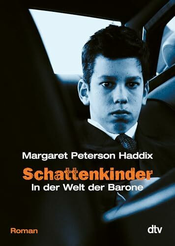 Schattenkinder. In der Welt der Barone: Roman (Die Schattenkinder-Reihe, Band 4)