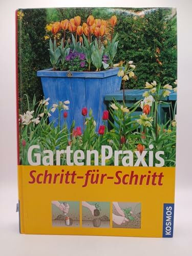 Gartenpraxis Schritt für Schritt