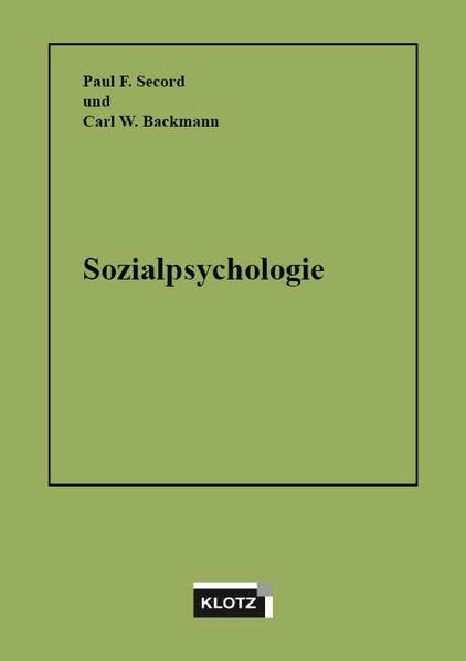 Sozialpsychologie. Ein Lehrbuch für Psychologen, Soziologen, Pädagogen