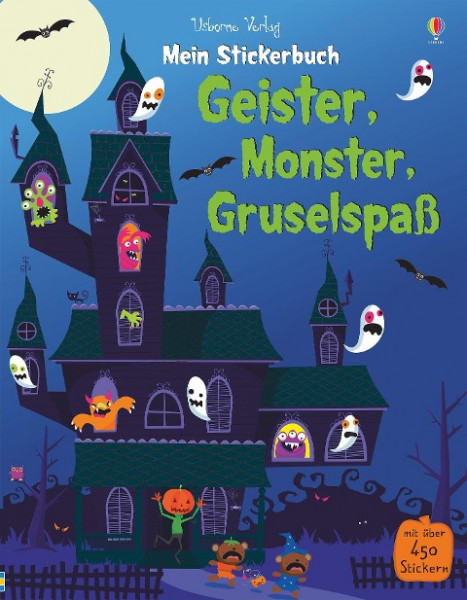 Mein Stickerbuch: Geister, Monster, Gruselspaß