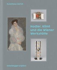 Klimt, Hodler und die Wiener Werkstätte