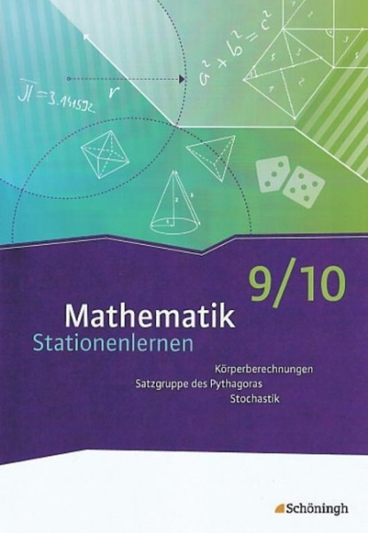 Mathematik Stationenlernen. 9./10. Schuljahr