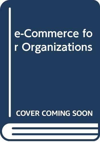 e-Commerce for Organizations e-Commerce for Organizations