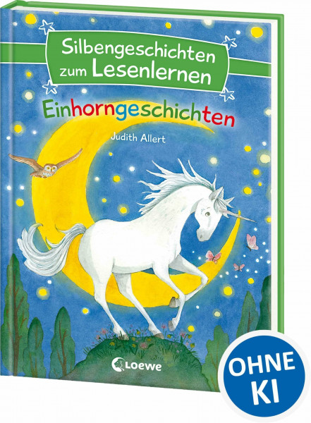 Silbengeschichten zum Lesenlernen - Einhorngeschichten: Erstlesebuch mit farbiger Silbentrennung ab 7 Jahre