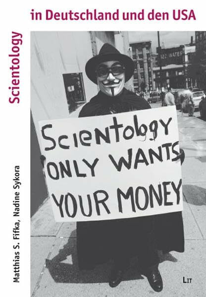 Scientology in Deutschland und den USA: Strukturen, Praktiken und öffentliche Wahrnehmung (Politik und Gesellschaft der USA)