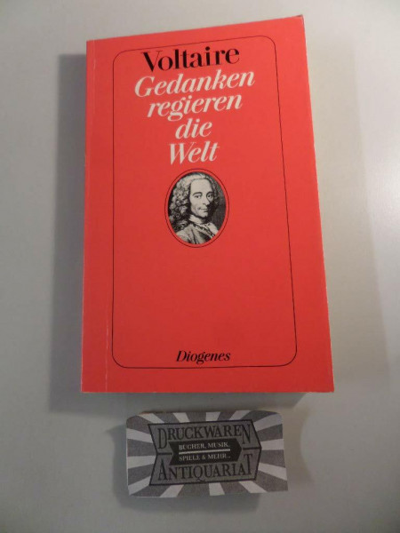 Gedanken regieren die Welt: Eine Auswahl (detebe)