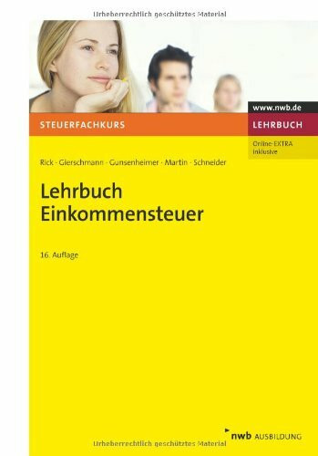 Lehrbuch Einkommensteuer (Steuerfachkurs)