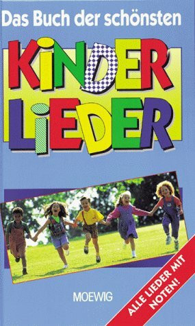 Das Buch der schönsten Kinderlieder