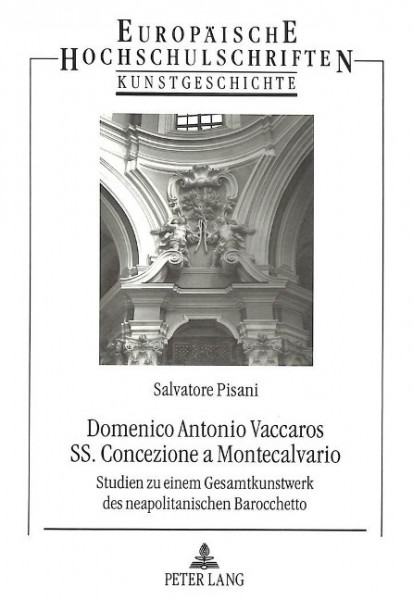 Domenico Antonio Vaccaros SS. Concezione a Montecalvario